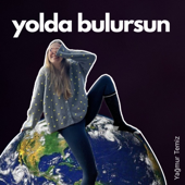 Yolda Bulursun