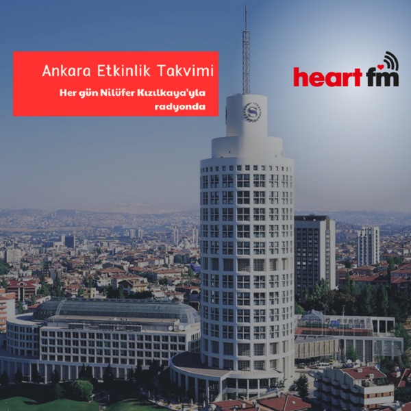 Heart FM Ankara Etkinlik Takvimi