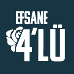 EFSANE4'LÜ